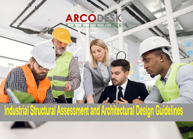 Industrial Structural Assessment and Architectural Design Guidelines